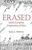 ERASED: God's Complete Forgiveness of Sins