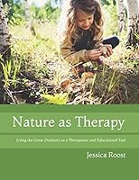 Nature as Therapy 1722415215 Book Cover