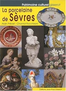 Livres Couvertures de La Porcelaine de Sevres