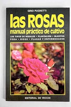 Paperback Las Rosas Manual Practico (Spanish Edition) [Spanish] Book