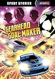 Raintree Gearhead Goal Maker (Sport Stories eSports).