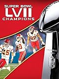 Super Bowl LVII Champions - The 2022 Kansas City Chiefs