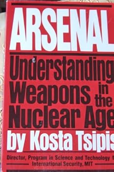 Paperback Arsenal, understanding weapons in the nuclear age Book