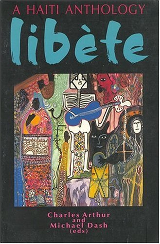Haiti Anthology : Libete 1558762299 Book Cover