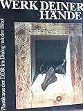  Werk Deiner Hände: Plastik aus der DDR im Dialog mit der Bibel