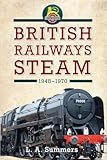 British Railways Steam 1948-1970