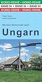 Mit dem Wohnmobil nach Ungarn (Womo-Reihe, Band 34)