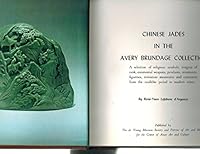 Chinese Jades in the Avery Brundage Collection 1878529625 Book Cover
