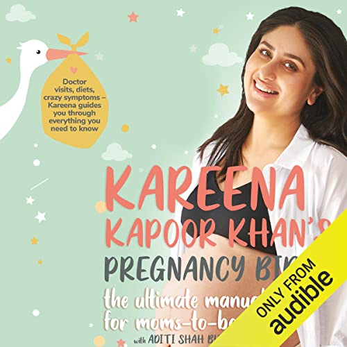 Kareena Kapoor Khan's Pregnancy Bible: The Ultimate Manual for Moms-to-Be