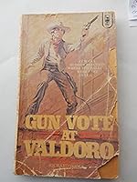 Gun Vote at Valdoro 0505514400 Book Cover