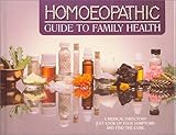 Homeopathic Guide to Family Health