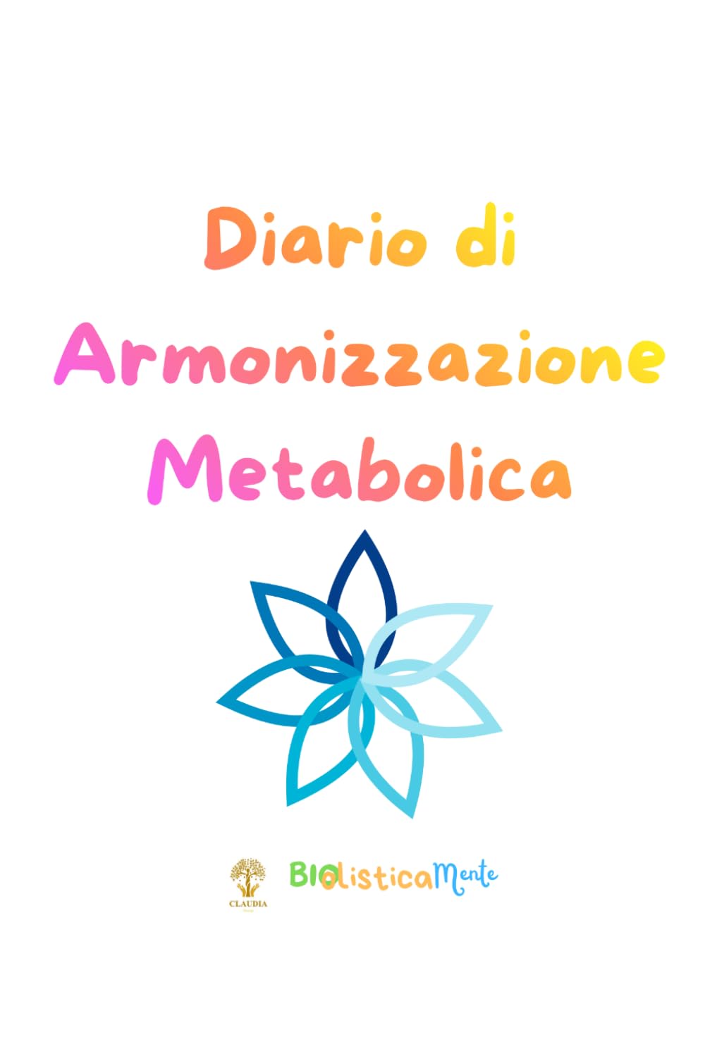 Diario di Armonizzazione Metabolica