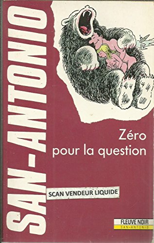 ZERO POUR LA QUESTION