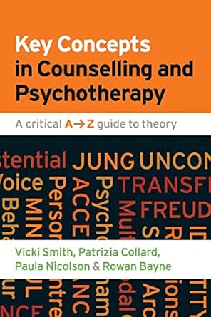 Key Concepts In Counselling And Psychotherapy: A Critical A-Z Guide To Theory book cover