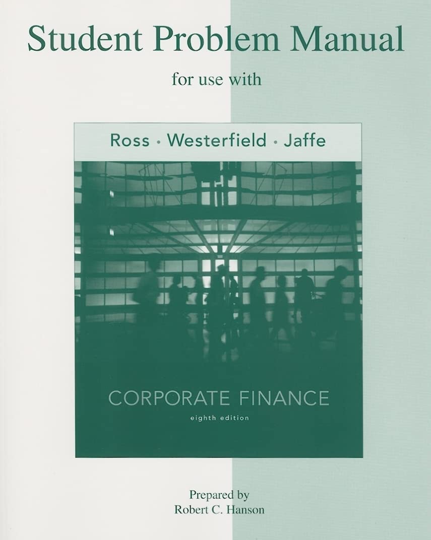Student Problem Manual to Accompany Corporate Finance
