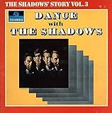  The Shadows\' Story Vol. 3 (Dance With The Shadows) [Vinyl LP]