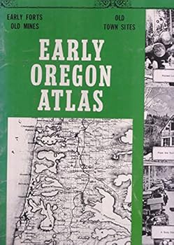 Paperback Early Oregon Atlas Book