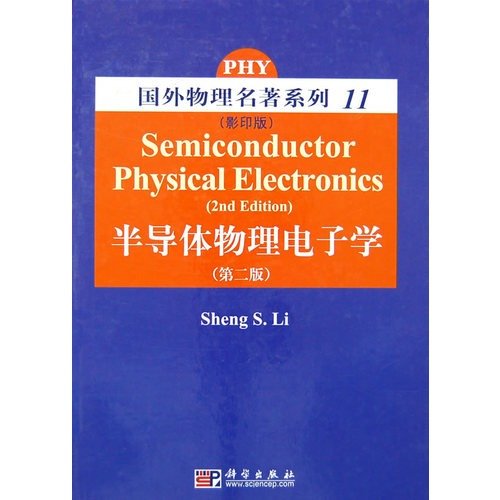Semiconductor Physical Electronics: by Sheng Li(Author) (2nd Edition) (Springer) (Paperback ...