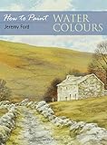 Water Colours (How to Paint)