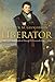 Liberator: The Life and Death of Daniel O'Connell, 1830-1847
