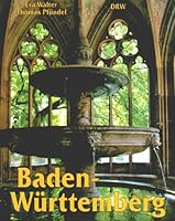 Baden-Württemberg. Sehenswert - liebenswert 3871812994 Book Cover