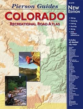 Pierson Guides Colorado: Recreational Road Atlas (Pierson Guides)