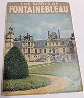 The Sights of Fontainebleau B002P2CAJ0 Book Cover