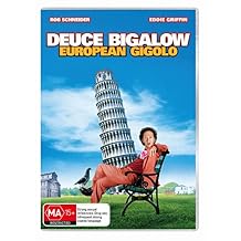 Deuce Bigalow European Gigolo