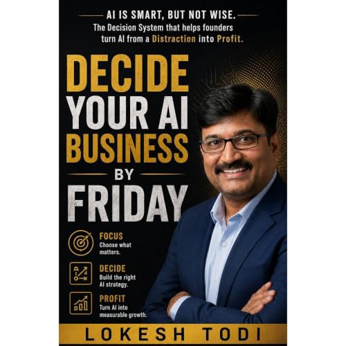 Decide Your AI Business By Friday Audiolibro Por Lokesh Todi arte de portada