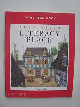 Paperback Scholastic Literacy Place-Hometowns (Practice Book) (Scholastic Literacy Place, Hometowns Grade 1, Unit 6) [Unqualified] Book