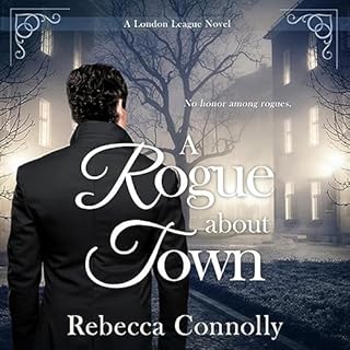 A Rogue About Town Audiobook By Rebecca Connolly cover art