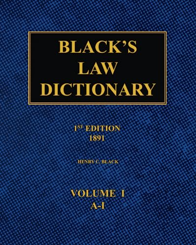 Black's Law Dictionary – 1st Edition (1891): Volume 1