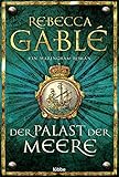  Der Palast der Meere: Ein Waringham-Roman (Waringham Saga, Band 5)