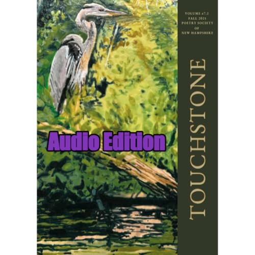 Touchstone Issue 67.2 Fall 2025 Audio Edition