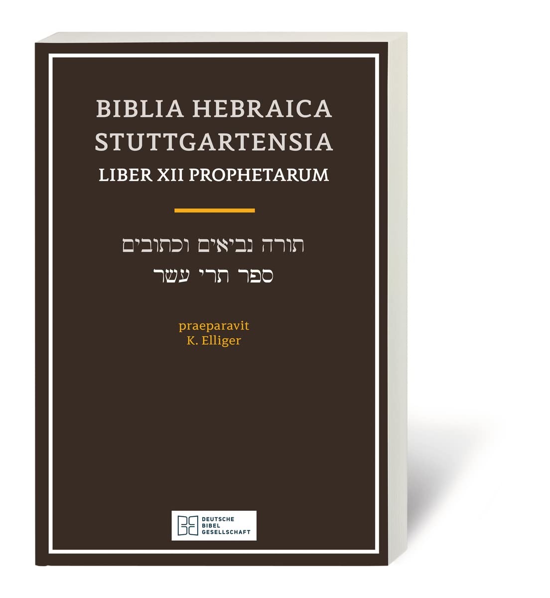 Biblia Hebraica Stuttgartensia / Liber XII Prophetarum