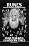 Runes: Experience and Gnosis of a Modern Rune Walker (Rune Walking in Modern Times) Runes: Experience and Gnosis of a Modern Rune Walker (Rune Walking in Modern Times)