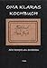 Produktbild Oma Klaras Kochbuch: Alte Rezepte neu entdecken