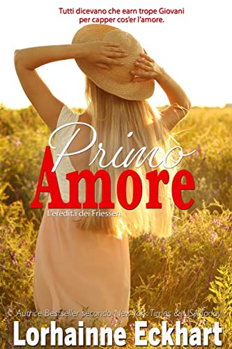 Primo amore (L'eredità dei Friessen Vol. 20