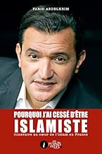 Download Pourquoi j'ai cessé d'être islamiste : Itinéraire au cœur de l'islam en France (Mise au point) PDF