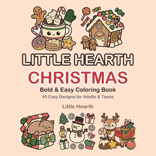 Little Hearth Christmas: Bold and Easy Coloring Book for Adults and Teens with 40 Cute Cozy Christmas Designs, Large Print Single-Sided Pages for ... Stress Relief (Little Hearth Coloring Books) image 2