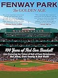 Fenway Park: The Golden Age