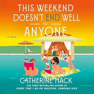 This Weekend Doesn't End Well for Anyone cover art