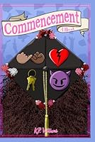 Commencement: A Novel B0CFCJ2JSM Book Cover