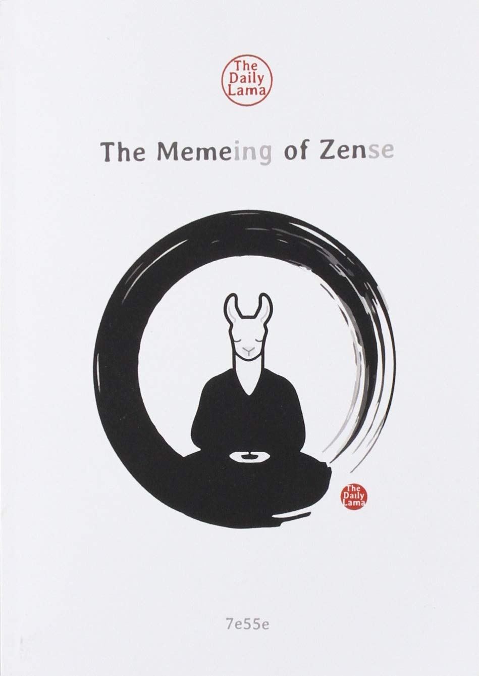 The Meme-ing of Zen: 1 (The Meme-Ing of Zense)
