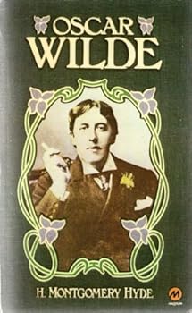 Oscar Wilde: A Biography
