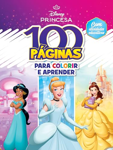 100 Páginas para Colorir Disney - Princesas