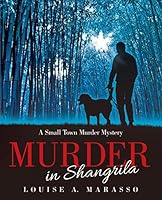Murder in Shangrila: A Small Town Murder Mystery 1491782366 Book Cover