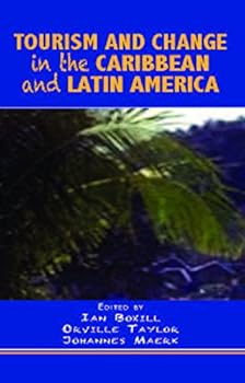Tourism and Change in the Caribbean and Latin America