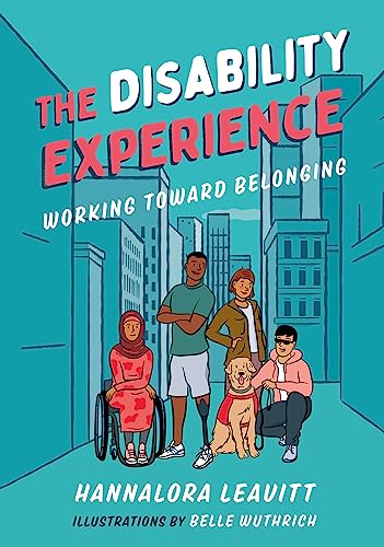 The Disability Experience: Working Toward Belonging (Orca Issues Book 5)