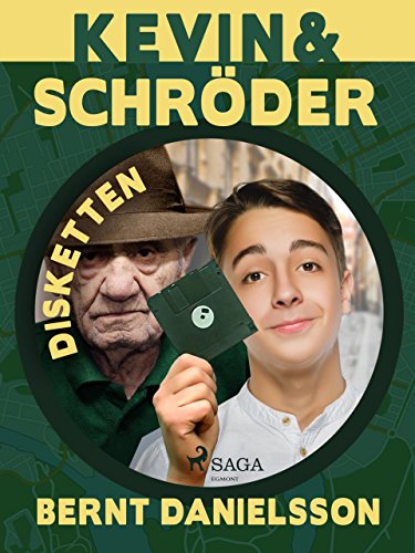 Disketten (Kevin & Schröder Book 2) (Swedish Edition)